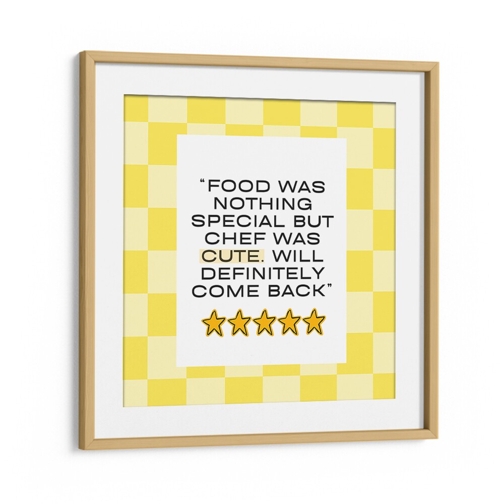 Brighten your kitchen with CUTE CHEF-YELLOW, QUOTES poster featuring a playful chef quote for culinary inspiration.