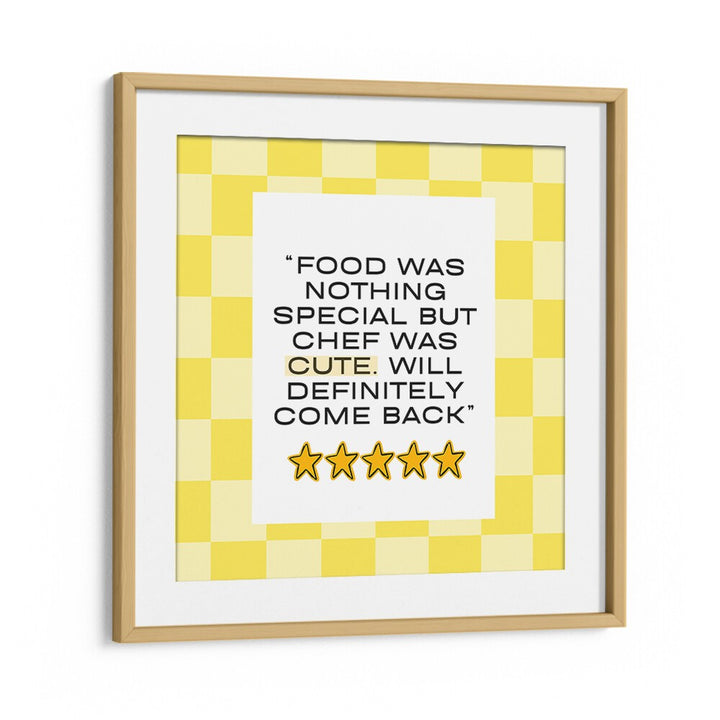 Brighten your kitchen with CUTE CHEF-YELLOW, QUOTES poster featuring a playful chef quote for culinary inspiration.