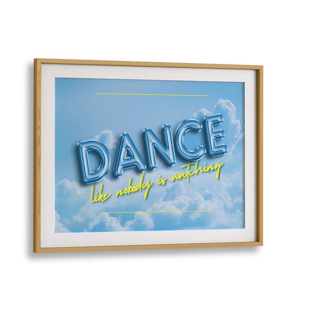 Stunning DANCE ON THE CLOUDS, QUOTES poster, perfect for inspiring creativity in any space. Transform your room today!