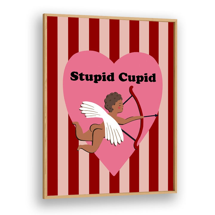 Whimsical STUPID CUPID, QUOTES poster with playful typography, perfect for adding humor to any room.