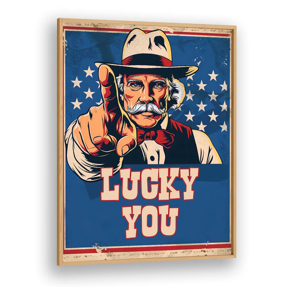 LUCKY YOU, COWBOY poster features a vintage cowboy pointing, perfect for Americana art enthusiasts.