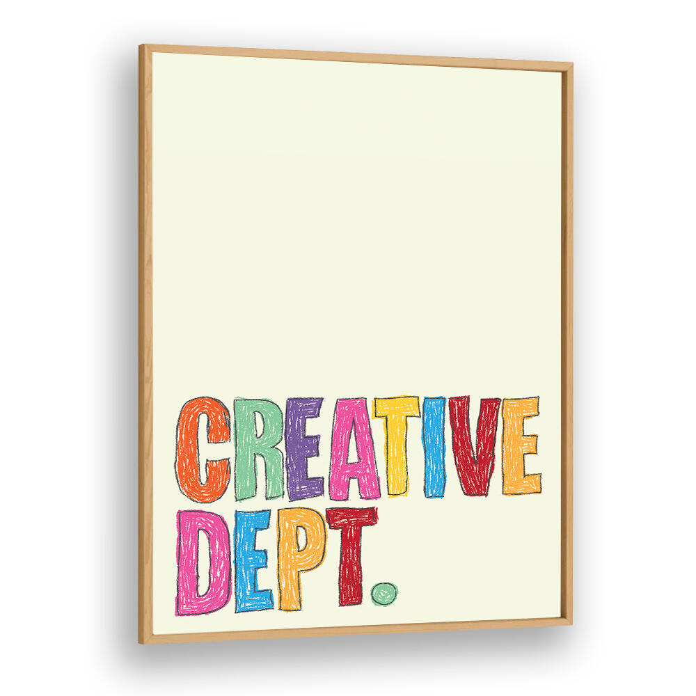 CREATIVE DEPT , QUOTES & TYPOGRAPHY POSTERS