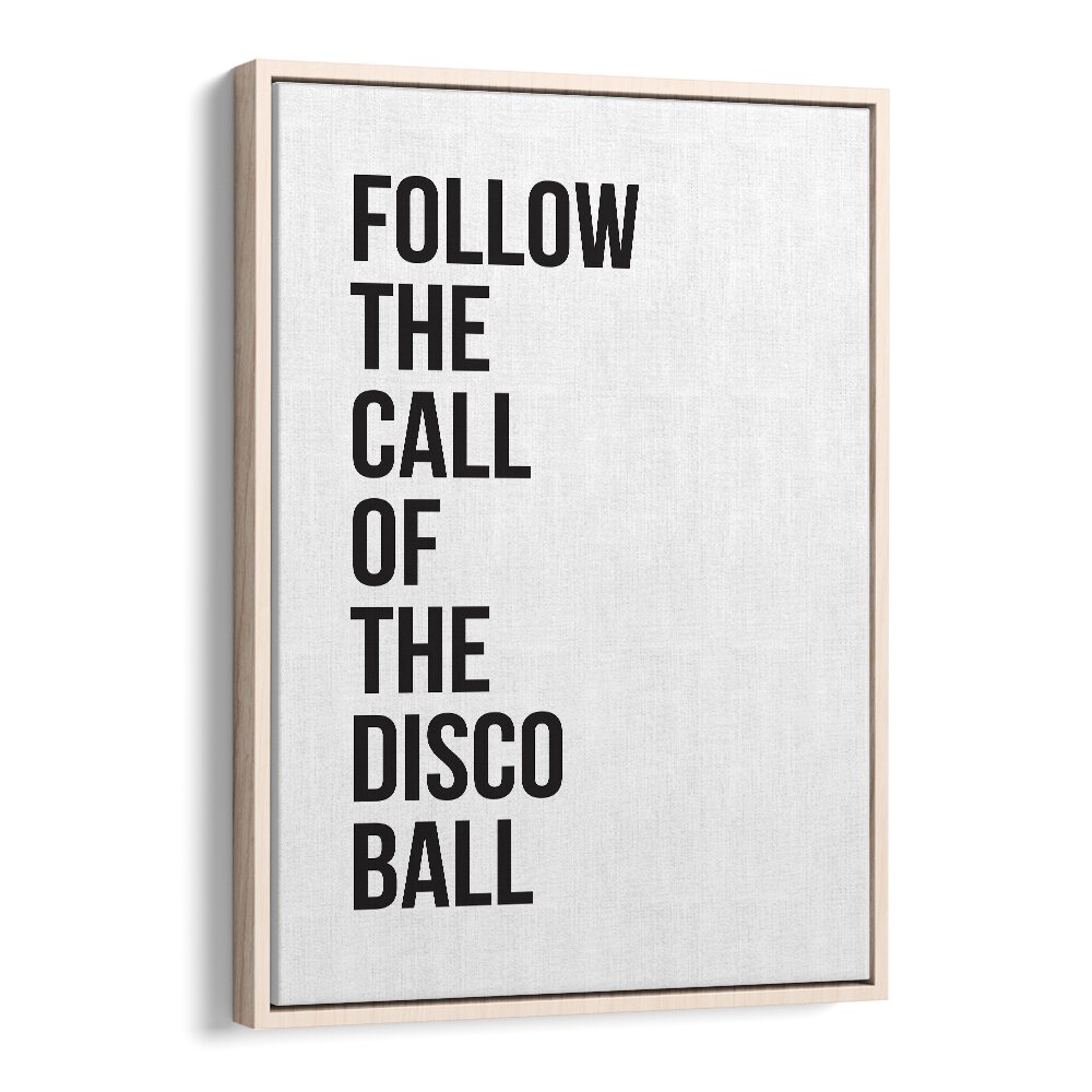 Stylish DISCO BALL, QUOTES poster elevates your space with retro charm and motivational vibes for any room.