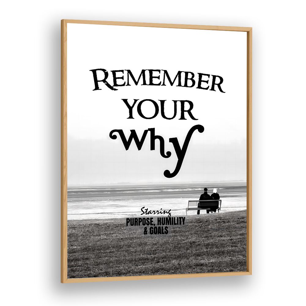 "Transform your space with REMEMBER YOUR WHY, QUOTES & TYPOGRAPHY POSTERS for motivation and inspiration."
