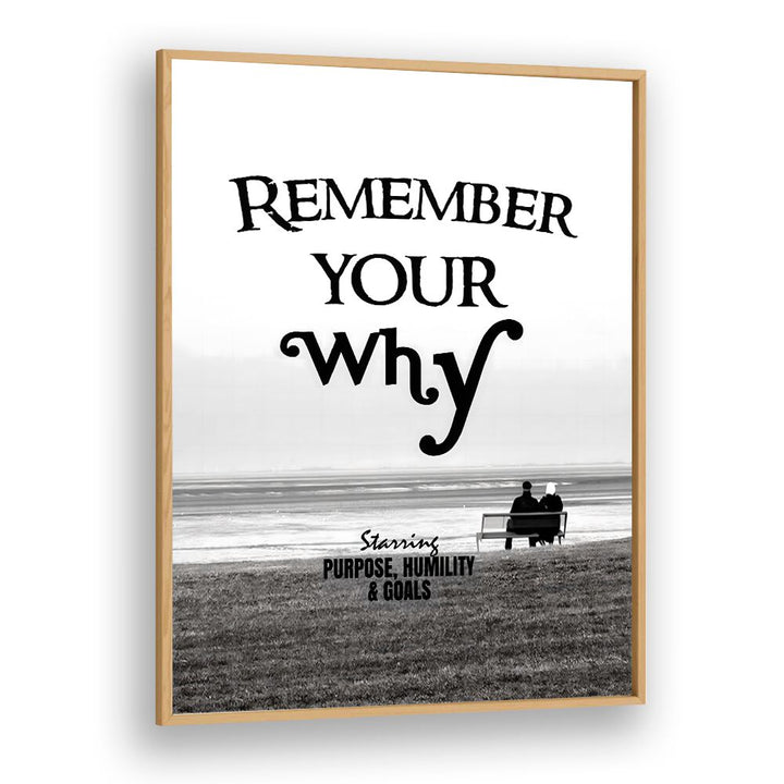 "Transform your space with REMEMBER YOUR WHY, QUOTES & TYPOGRAPHY POSTERS for motivation and inspiration."