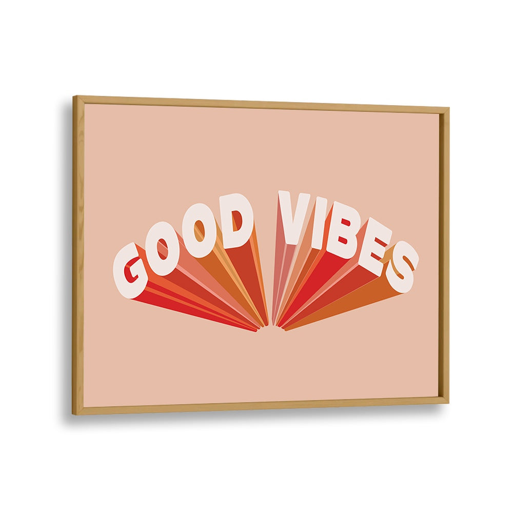 Bright and uplifting RETRO GOOD VIBES II, QUOTES poster in an oak frame, perfect for inspiring your space.