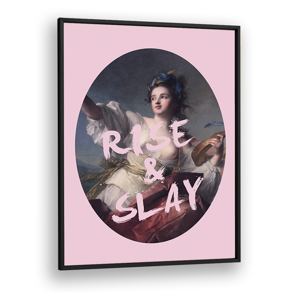 Stylish "RISE AND SLAY, ALTERED ART PRINTS" by Grace Digital Art Co, framed piece to elevate your space.