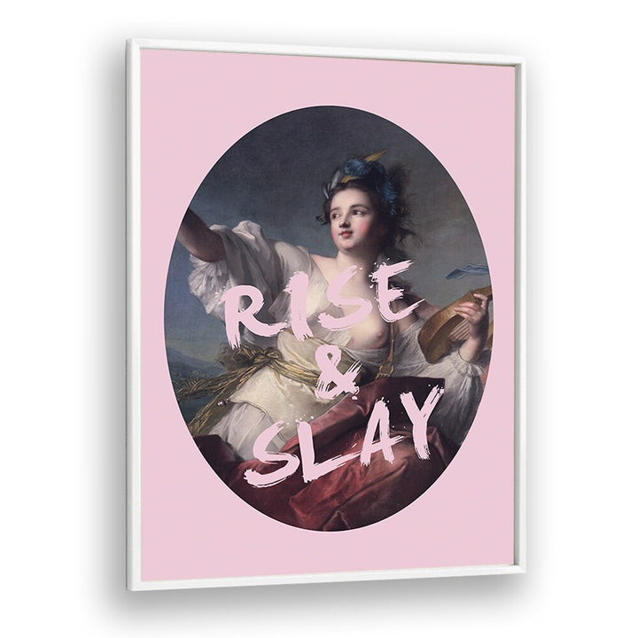 "RISE AND SLAY, ALTERED ART PRINTS by Grace Digital Art Co, features a vintage design in a white frame."