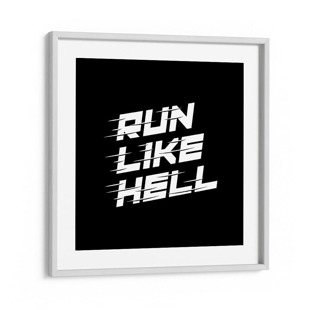 Bold RUN LIKE HELL, QUOTES typography poster in a stylish frame, perfect for inspiring runners to push their limits.