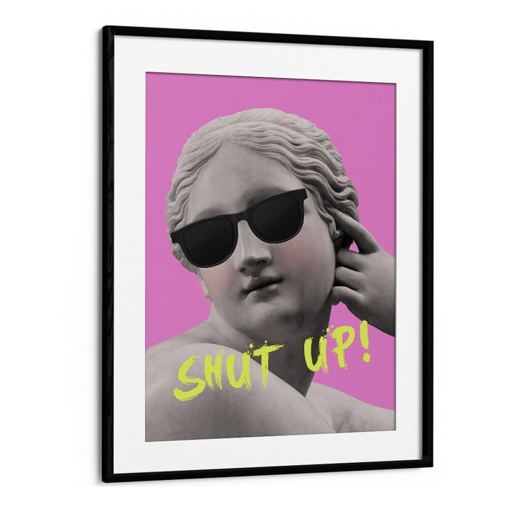 Vibrant SHUT UP PINK YELLOW, ALTERED ART PRINTS in black frame, perfect for adding a pop of color to any space.