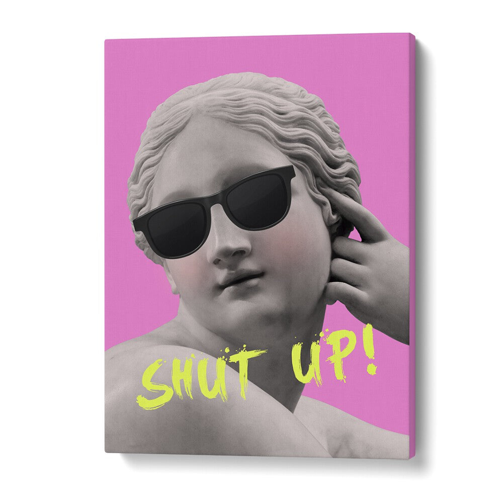 Bold altered art print "SHUT UP PINK YELLOW" by Grace Digital Art Co., perfect for vibrant home decor.