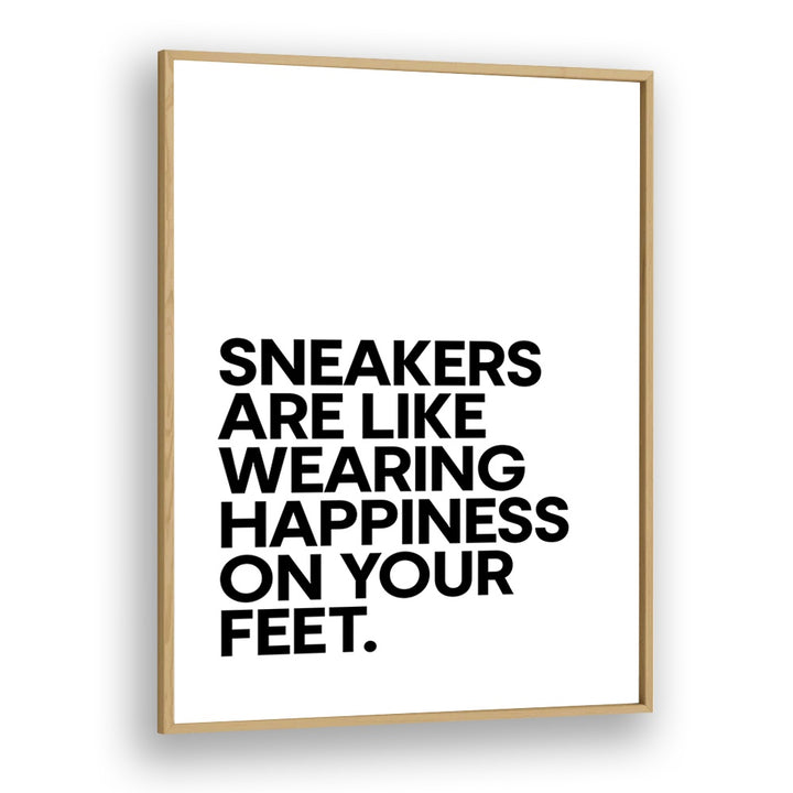 Stylish poster featuring "Sneakers Are Happiness" quotes, perfect for sneaker lovers seeking daily inspiration.
