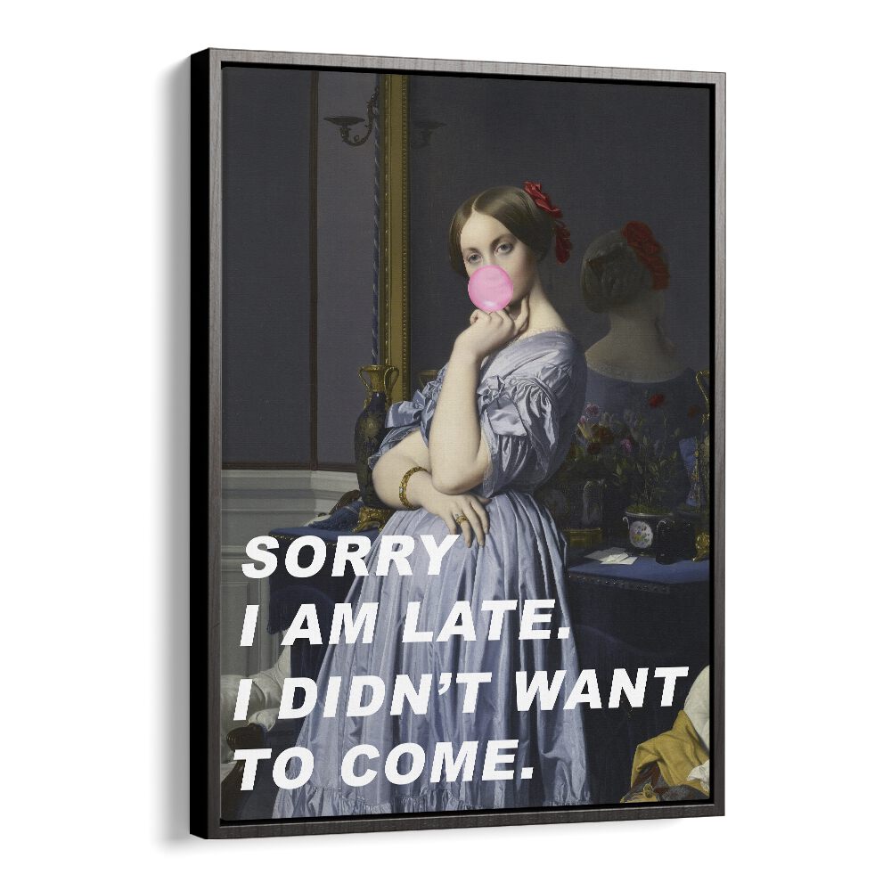 SORRY I AM LATE, ALTERED ART PRINTS showcase a humorous design perfect for modern decor and personal expression.