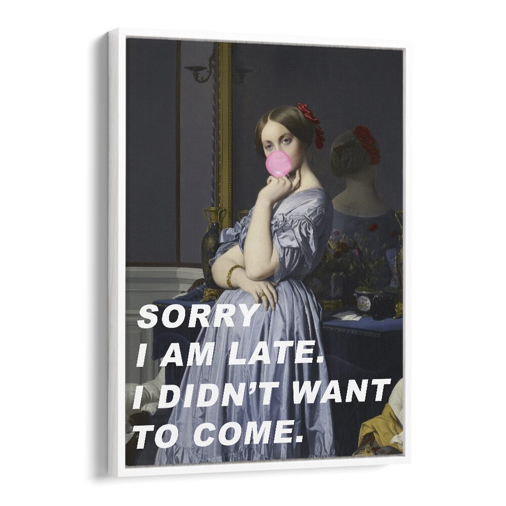 Elevate your decor with SORRY I AM LATE, ALTERED ART PRINTS—humorous art that adds style and personality to any space.