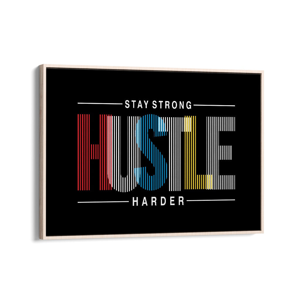 Elevate your space with STAY STRONG III, QUOTES & TYPOGRAPHY POSTERS, inspiring ambition and perseverance daily.