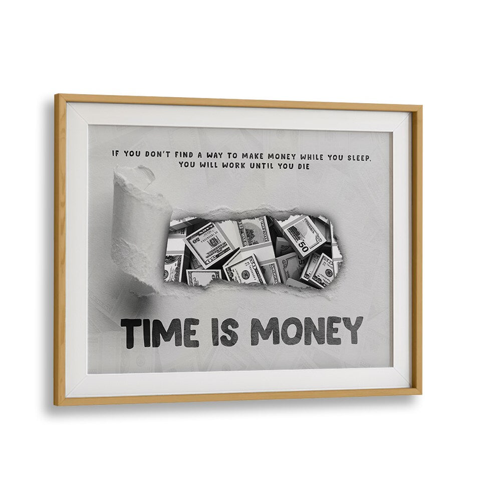Transform your space with TIME IS MONEY, MONEY POSTERS in an oak frame, perfect for motivating any environment.