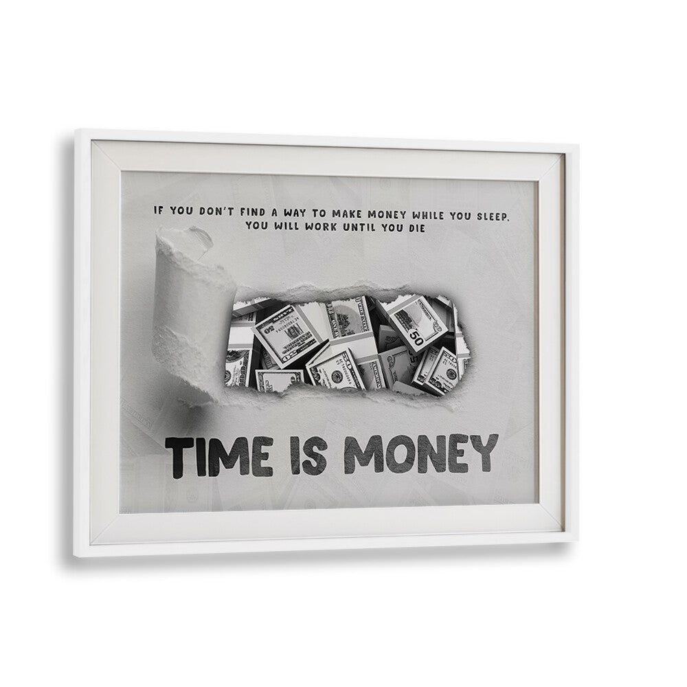 Transform your space with TIME IS MONEY, MONEY POSTERS featuring motivational quotes and a sleek white frame.