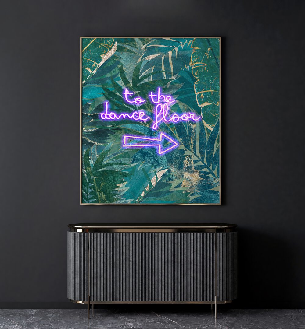 Neon "to the dance floor" sign artwork from Sarah Manovski, perfect for inspiring quotes and typography decor.