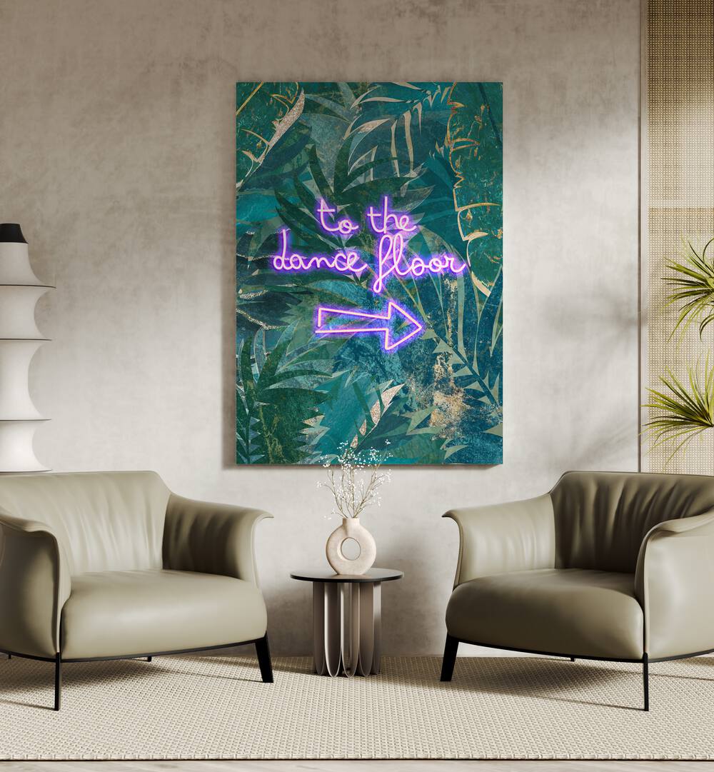 Bright neon sign saying "to the dance floor" against a leafy backdrop, perfect for showcasing TO THE DANCE FLOOR, QUOTES.