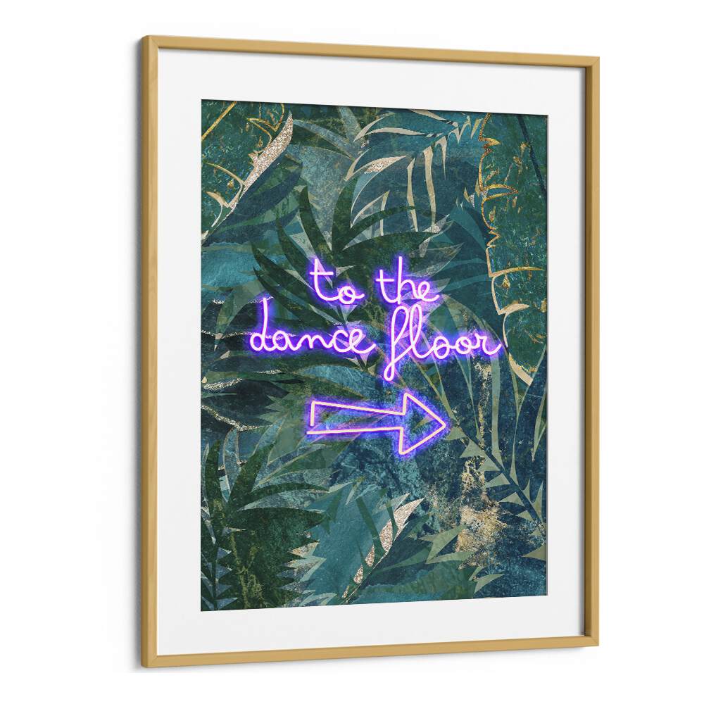 Bright neon "to the dance floor" poster, perfect for inspiring movement and joy in your space with quotes.