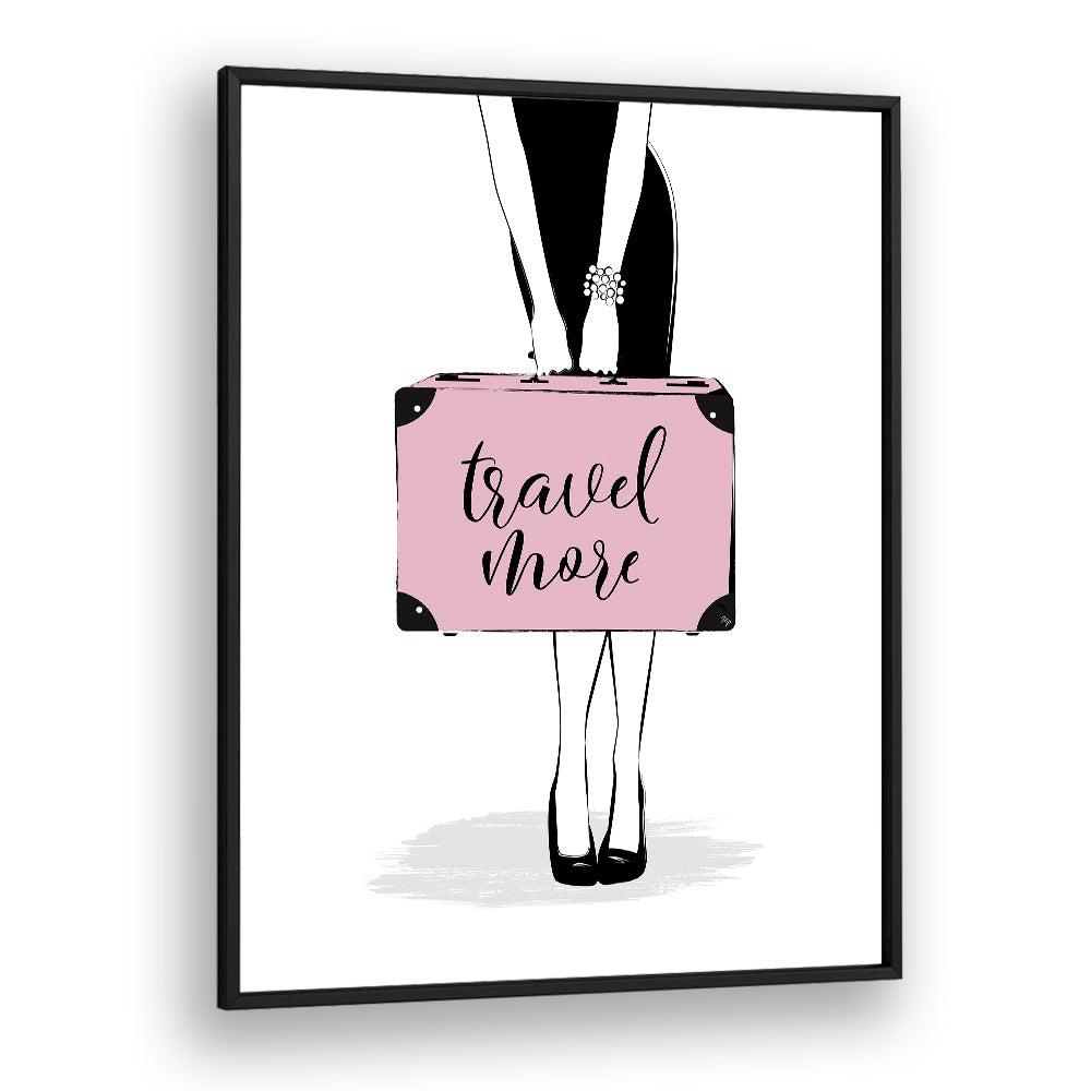 Stylish TRAVEL MORE, FASHION POSTERS by Martina, featuring a chic woman with a suitcase, perfect for fashion lovers.