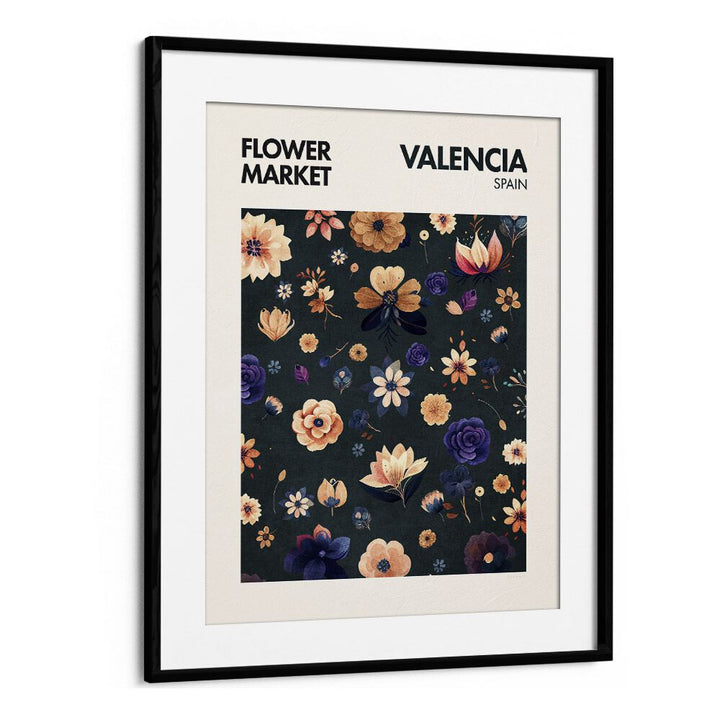 VALENCIA - FLOWERMARKET FLORAL FLOWER PAINTINGS in a black frame, showcasing vibrant botanical art by Emel Tunaboylu.