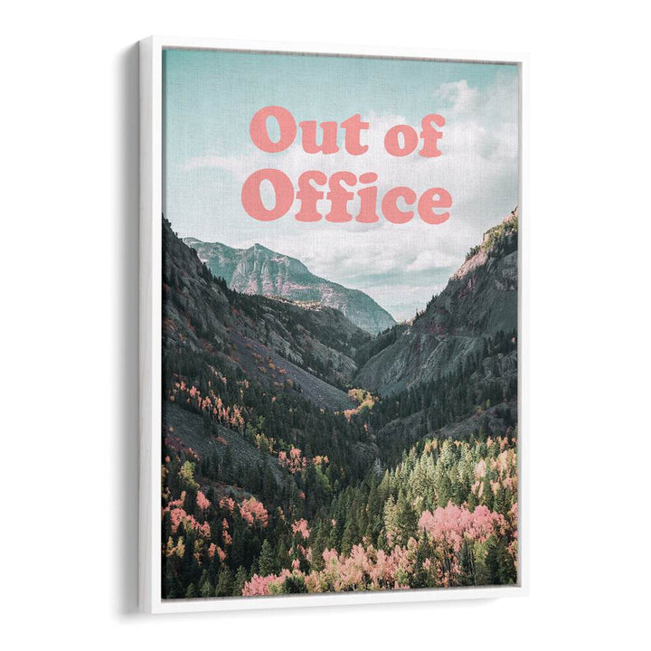 Stylish OUT OF OFFICE, QUOTES poster showcasing a serene landscape to enhance your workspace efficiency.