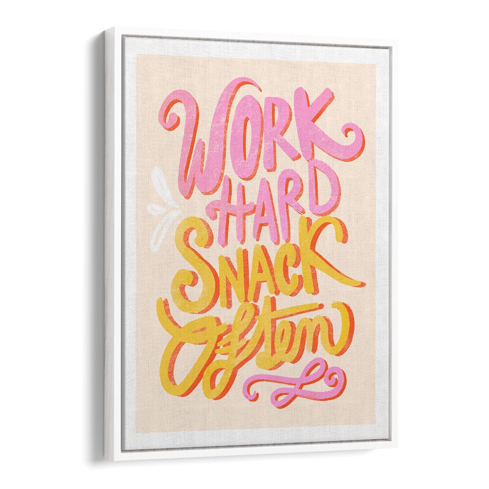 Colorful "WORK HARD SNACK, QUOTES" typography poster to inspire your workspace and boost motivation.
