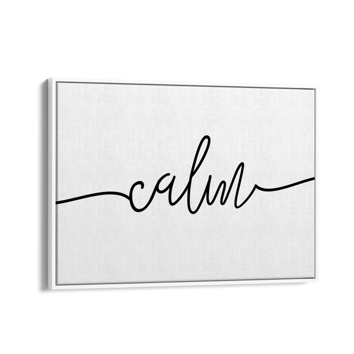 Stylish CALM, QUOTES poster perfect for creating a tranquil atmosphere and enhancing relaxation in any space.