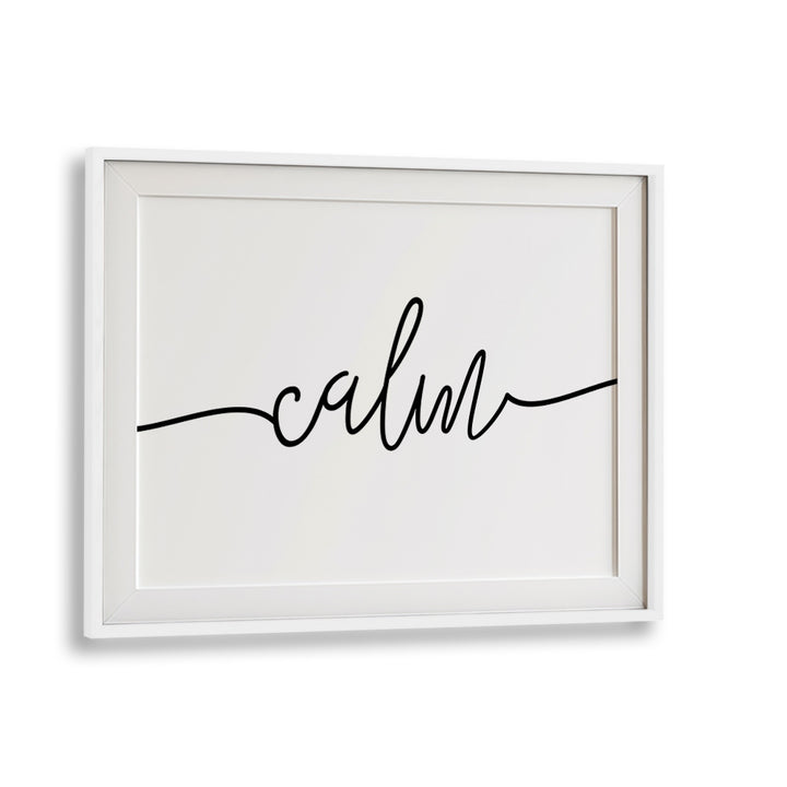 CALM, QUOTES typography poster for relaxation, enhancing focus, and creating a serene environment. Perfect for tranquility.