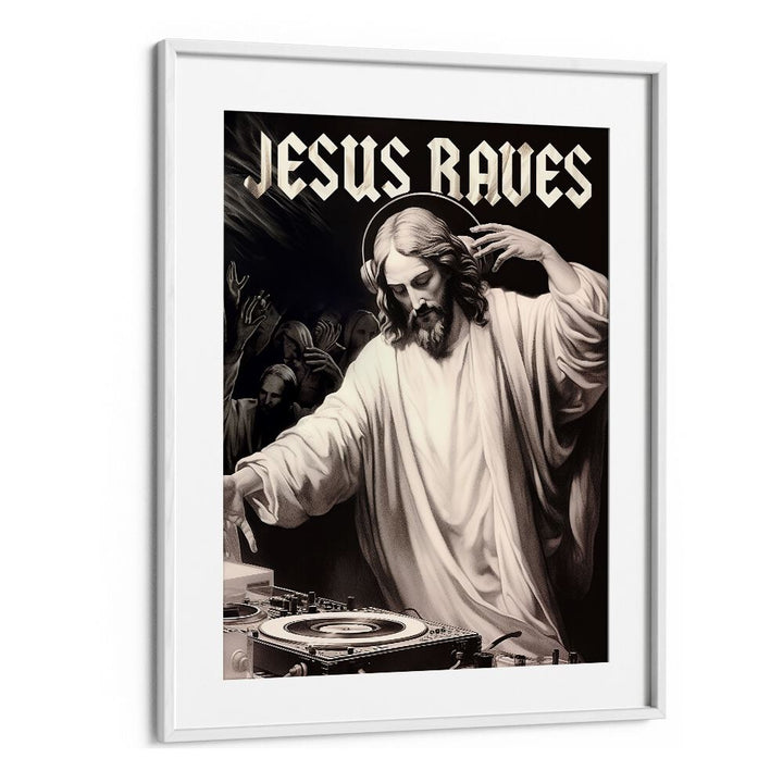 Stylish JESUS RAVES print from the ALTERED ART PRINTS collection by Dikhotomy, perfect for modern decor.
