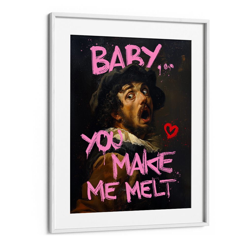 Colorful altered art print titled "BABY YOU MAKE ME MELT", perfect for adding warmth and creativity to any space.