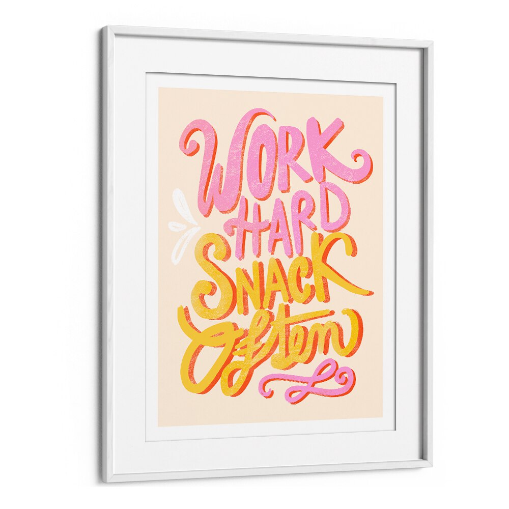 Colorful WORK HARD SNACK, QUOTES poster designed to inspire and elevate your workspace. Perfect for motivation!