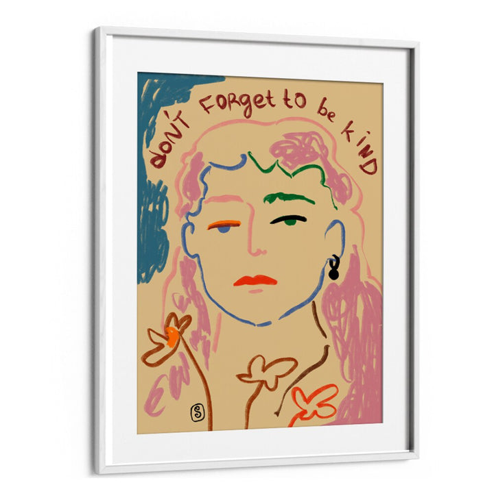 Brighten your space with DO NOT FORGET TO BE KIND, VIBRANT art prints that inspire positivity and joy.