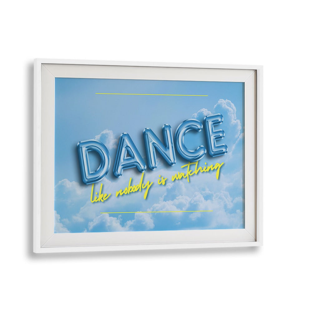 Bright DANCE ON THE CLOUDS, QUOTES poster with whimsical typography, perfect for inspiring any room decor.