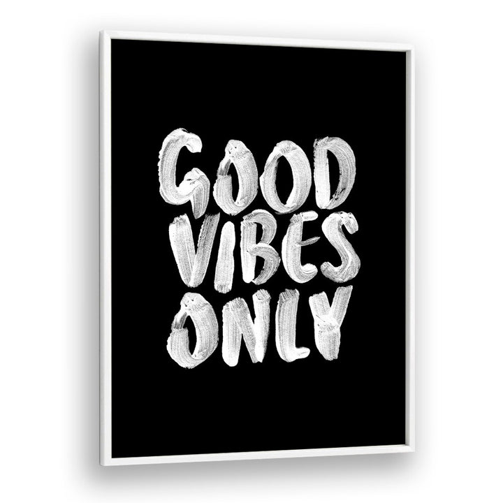 Elevate your space with GOOD VIBES ONLY III, QUOTES poster by Brett Wilson, a perfect daily positivity reminder.