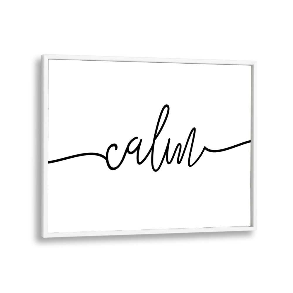Elegant CALM, QUOTES typography poster designed to enhance relaxation and promote a tranquil atmosphere in any space.