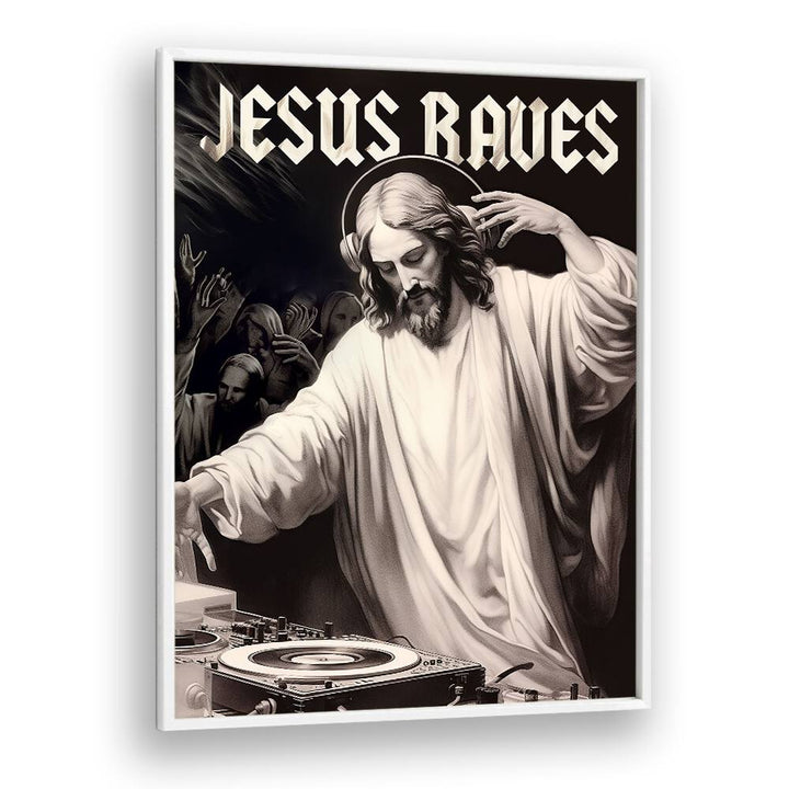 Stunning JESUS RAVES print from ALTERED ART PRINTS collection by Dikhotomy, perfect for transforming your space.