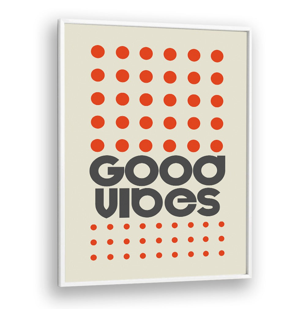 Bright GOOD VIBES ORANGE, QUOTES poster with bold typography, perfect for uplifting any space and inspiring positivity.