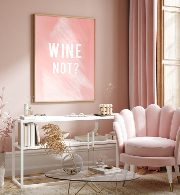 Stylish WINE NOT , QUOTES poster enhances home decor, perfect for kitchens and lounges alike. Ideal for any space.