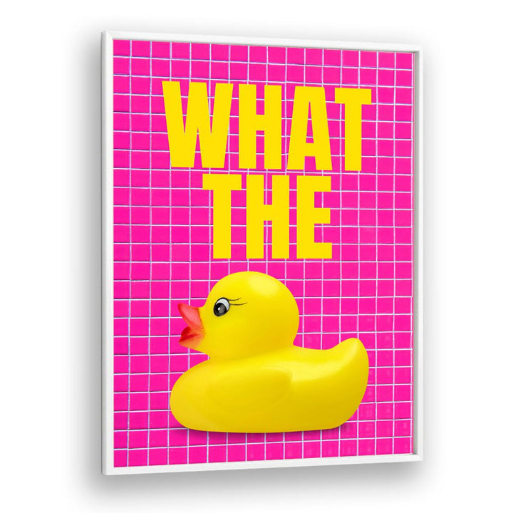 Bright pink poster featuring a rubber duck and bold text, perfect for showcasing WHAT THE DUCK, QUOTES in your space.
