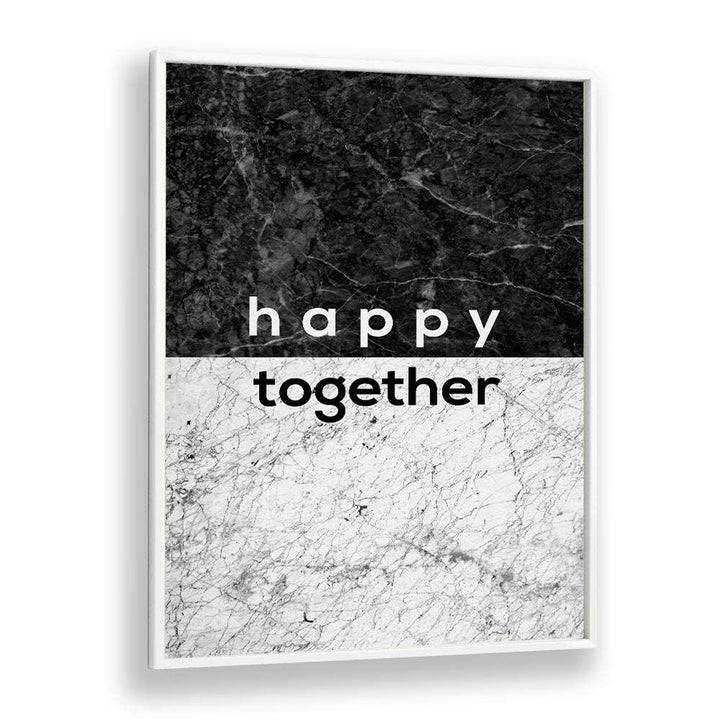 Elegant HAPPY TOGETHER COUPLES, QUOTES poster from Orara Studio, perfect for celebrating love in your home.