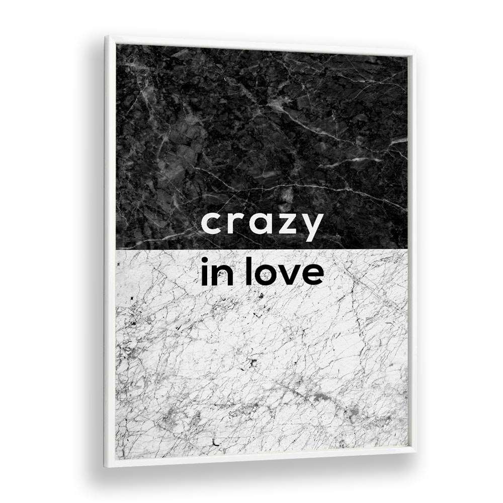 CRAZY IN LOVE QUOTE, QUOTES wall art by Orara Studio, perfect for inspiring your space with love and passion.