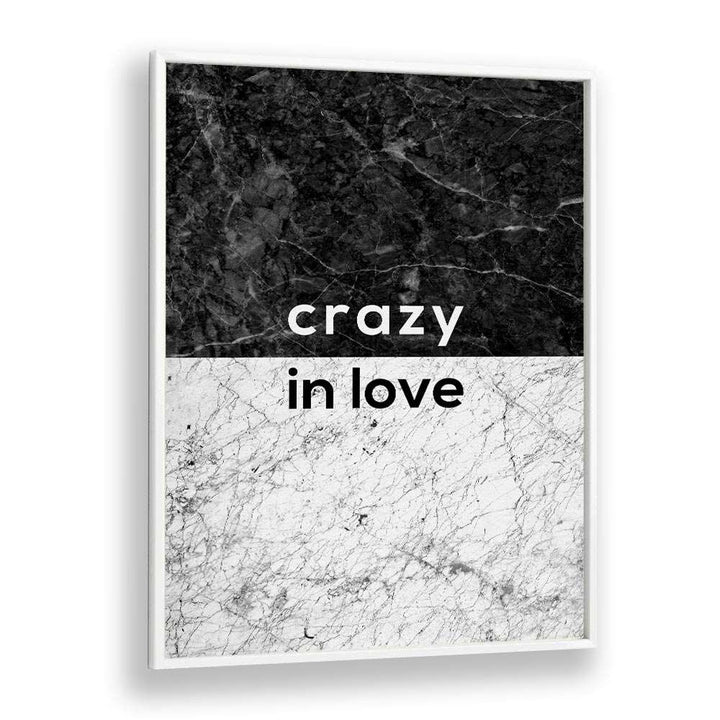CRAZY IN LOVE QUOTE, QUOTES wall art by Orara Studio, perfect for inspiring your space with love and passion.