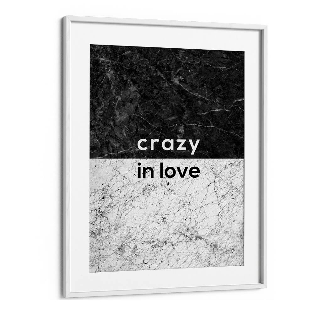 Transform your space with the CRAZY IN LOVE QUOTE, QUOTES wall art by Orara Studio for daily inspiration.