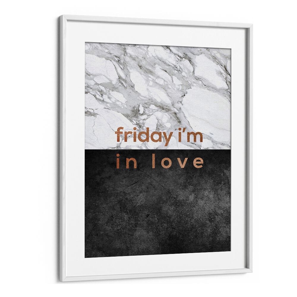Stylish FRIDAY I'M IN LOVE, QUOTES poster by Orara Studio, perfect for uplifting any room's decor.