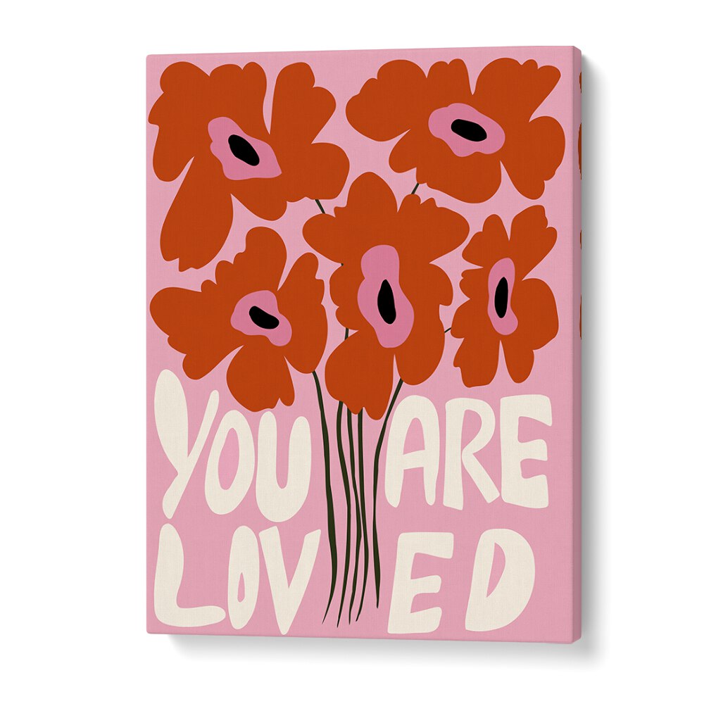 Bright red flowers with "You Are Loved" text, showcasing Miho Art Studio's enchanting floral paintings. Perfect decor!