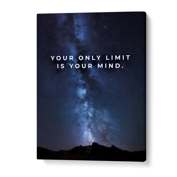 Transform your space with YOUR ONLY LIMIT IS YOUR MIND, QUOTES typography poster that inspires and motivates.