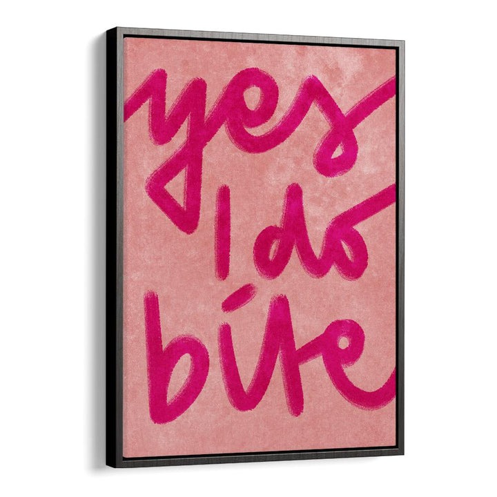 Bold "YES I DO BITE, QUOTES" typography poster by Raissa Oltmanns, perfect for modern home decor.