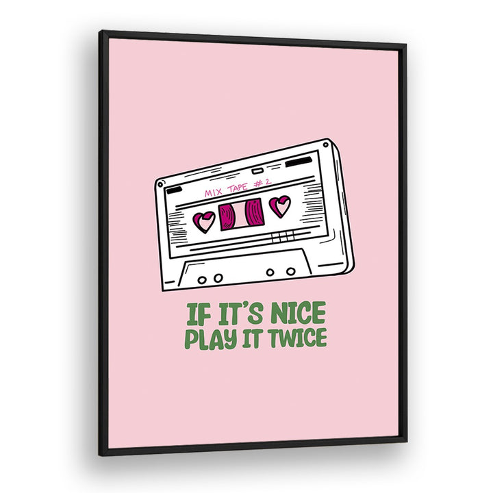 Colorful "IF IT'S NICE PLAY IT TWICE, MOVIE POSTERS" featuring a playful mixtape design, perfect for music lovers.